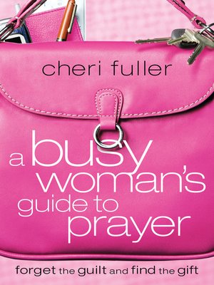 cover image of A Busy Woman's Guide to Prayer